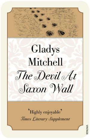 [Mrs. Bradley 06] • The Devil at Saxon Wall